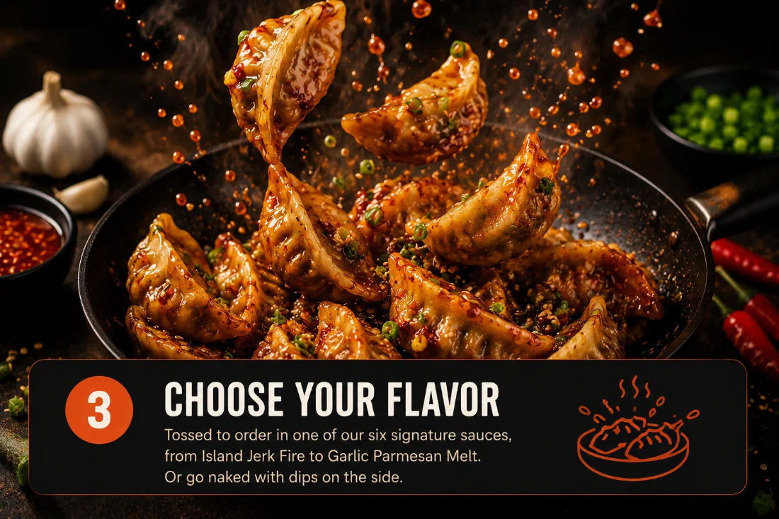 Step 3, choose your flavor: glossy sauced dumplings tossed in a wok with sesame and scallions